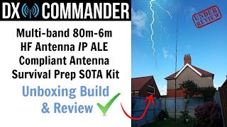 DX Commander Multi Band Vertical Unboxing Build and Review M0MCX Portable Vertical Antenna SOTA [upl. by Semaj829]