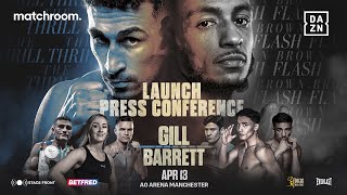 Jordan Gill Vs Zelfa Barrett Launch Press Conference [upl. by Canty]