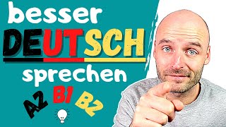 Besser Deutsch sprechen  Wortschatz  Deutsch lernen  A2 B1 B2 [upl. by Akinert64]