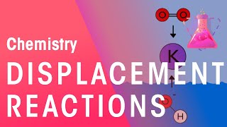 Displacement Reactions amp Reactions In Solutions  Reactions  Chemistry  FuseSchool [upl. by Boy]