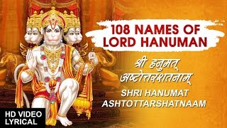 108 Names of Lord Hanuman I Shri Hanuman Ashtottarshatnaam I Lyrical Video I [upl. by Atteoj319]