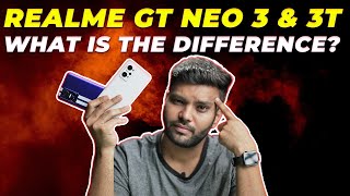 Realme GT NEO 3 vs Realme GT NEO 3T Comparison amp Review [upl. by Norit]