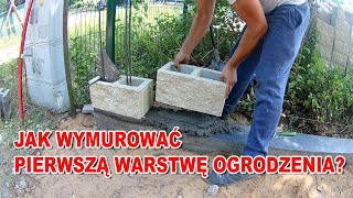 Jak wymurować ogrodzenie Pierwsza warstwa [upl. by Caria]