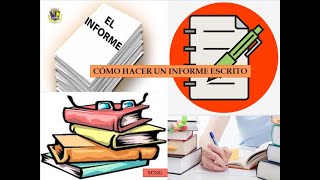 COMO HACER UN INFORME ESCRITO [upl. by Admama]