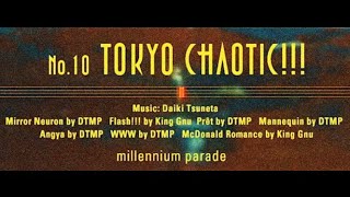 millennium parade  TOKYO CHAOTIC Extended ver [upl. by Nagaet]