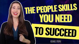 10 Essential People Skills You Need to Succeed [upl. by Edge]