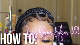 HOW TO LAY YOUR EDGES  Baby Hair Tutorial [upl. by Aracahs80]