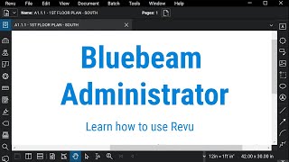 Bluebeam Revu Bluebeam Administrator [upl. by Harriet59]