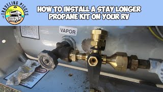 HOW TO INSTALL A STAY LONGER RV PROPANE KIT  RV LIVING [upl. by Aynor]