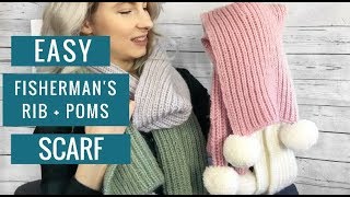 How to Knit the Peony amp Thyme Fishermans Rib Scarf [upl. by Kcirtapnaes]