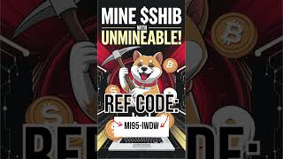 Mine Shiba Inu on Unmineable With Referral Code Mi95Iwdw [upl. by Ettessil]