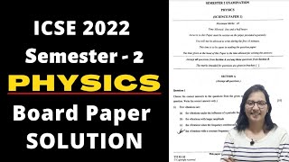 ICSE Semester 2 Physics Paper Answer Key । Full Solution [upl. by Sarid]