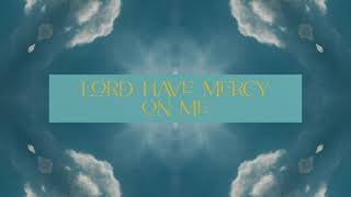 Revival Worship  Lord Have Mercy LYRIC VIDEO [upl. by Cami]