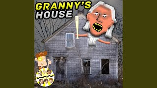 Grannys House [upl. by Aicelet]