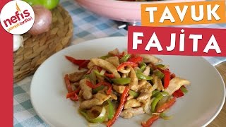 Tavuk Fajita  Nefis Yemek Tarifleri [upl. by Einohpets]