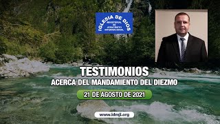 Testimonios acerca del mandamiento del Diezmo  21 de agosto de 2021  IDMJI [upl. by Ardussi582]