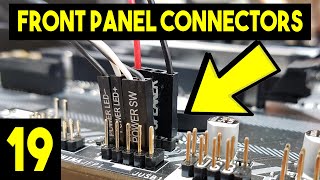 Front Panel Connectors On Motherboard  Easy Beginners Full PC Building Tutorial  Pt 19 [upl. by Candy]