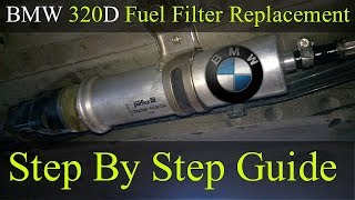 Fuel Filter Replacement  Bmw 20052011 320D E90  How To DIY [upl. by Gnos]