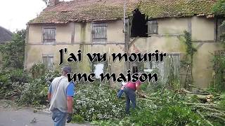 Jai vu mourir une maison [upl. by Inor]