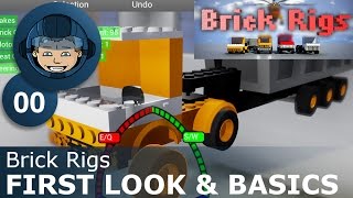 FIRST LOOK amp BASICS  Brick Rigs  Gameplay amp Tutorial [upl. by Lonier266]