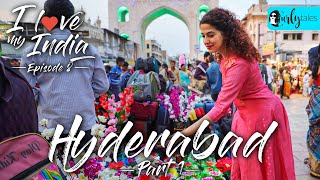 I Love My India Episode 8 Hyderabad  City Of Nizams Biryani amp Minar  Curly Tales [upl. by Willa660]