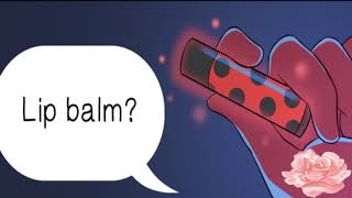 Miraculous ladybug Comic DubLip Balm [upl. by Perlman]