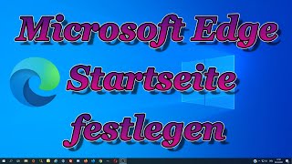 Microsoft Edge Browser Startseite festlegenändern [upl. by Ramedlaw]