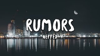 NEFFEX  Rumors Lyrics [upl. by Inga]