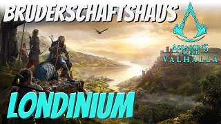 Assassins Creed Valhalla Tutorial Bruderschaftshaus Londinium Lunden deutsch [upl. by Claudio324]