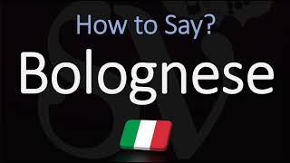 How to Pronounce Bolognese Sauce CORRECTLY English Italian Pronunciation [upl. by Sid]