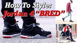 HOW TO STYLE  NIKE AIR JORDAN 4 quotBREDquot SNEAKERS [upl. by Nnave]