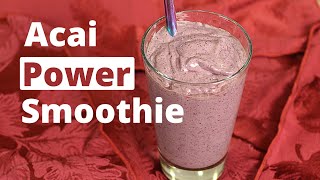 Acai Smoothie  Start Your Day Packed With Nutrition With A Healthy Smoothie [upl. by Amisoc567]