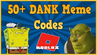 50 Roblox DANK Meme CodesIDs 2020 [upl. by Aneele403]