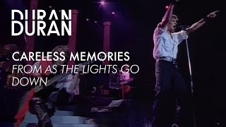 Duran Duran  quotCareless Memoriesquot from AS THE LIGHTS GO DOWN [upl. by Karola]