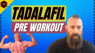 Tadalafil Pre Workout [upl. by Anelac]