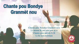 Chante pou Bondye Granmèt nou [upl. by Lathrope]