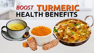 TURMERIC Health Benefits BOOST by Increasing CURCUMIN Bioavailability [upl. by Largent]