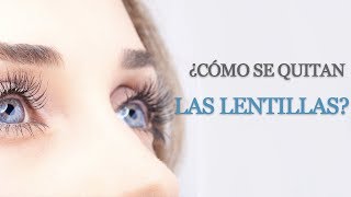 ¿Cómo se quitan las lentillas [upl. by Hairom371]