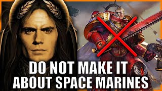 Everything Henry Cavils Warhammer 40k TV Show Needs To Do To Succeed [upl. by Ciccia]