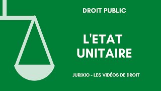 LEtat unitaire [upl. by Ennoryt]