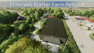 FS22 Starting Farm Rebuild quotElmcreekquot [upl. by Ertha]