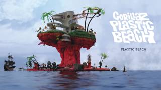 Gorillaz  Plastic Beach  Plastic Beach [upl. by Su]