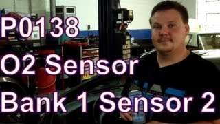 How to Fix a P0138 Code O2 Sensor Circuit High Voltage Bank 1 Sensor 2 [upl. by Jaeger]