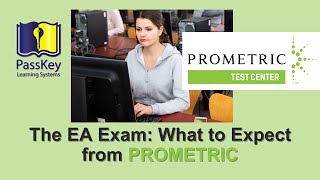 Preparing for the EA Exam What to Expect from Prometric HISTORICAL CONTENT2022 [upl. by Bouchier55]