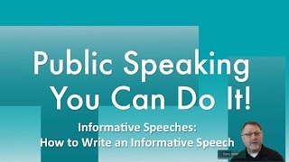 Informative Speeches How to Write an Informative Speech [upl. by Gibeon]