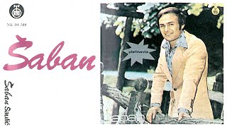 Saban Saulic  Kad ljubavi dodje kraj  Audio 1976 [upl. by Ilellan]