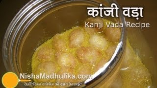 कांजी वड़ा रेसीपी । Kanji Vada Recipe  How To Make Kanji Vada  Authentic Kanji Vada [upl. by Sivart]