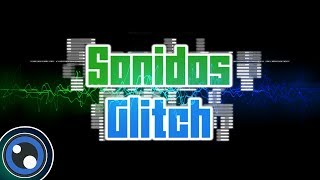 Sonidos Glitch Error Distorsión  Pack [upl. by Ansaev]