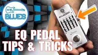 How to use an EQ Pedal and do you actually need one [upl. by Lenoil]