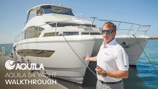 Aquila 54  Full InDepth Walkthrough  Yacht Power Catamaran [upl. by Enelrahs538]